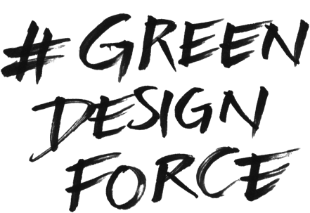 #GreenDesignForce